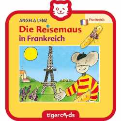 tigercards H&ouml;rspiel Die Reisemaus - Die Reisemaus in Frankreich
